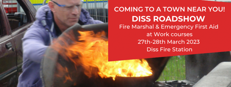 Diss Fire Marshal & First Aid Roadshow March 2023
