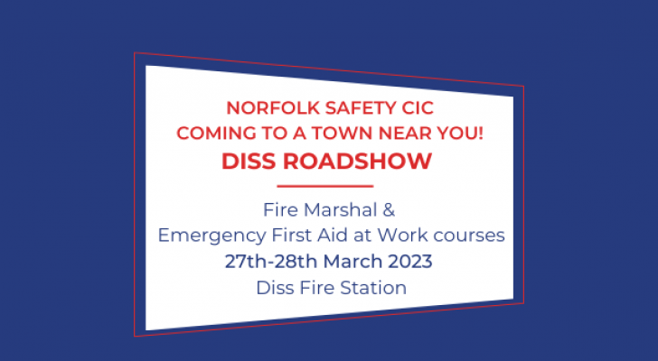 Diss Fire Marshal & First Aid Roadshow March 2023